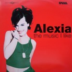 Alexia - The music I like